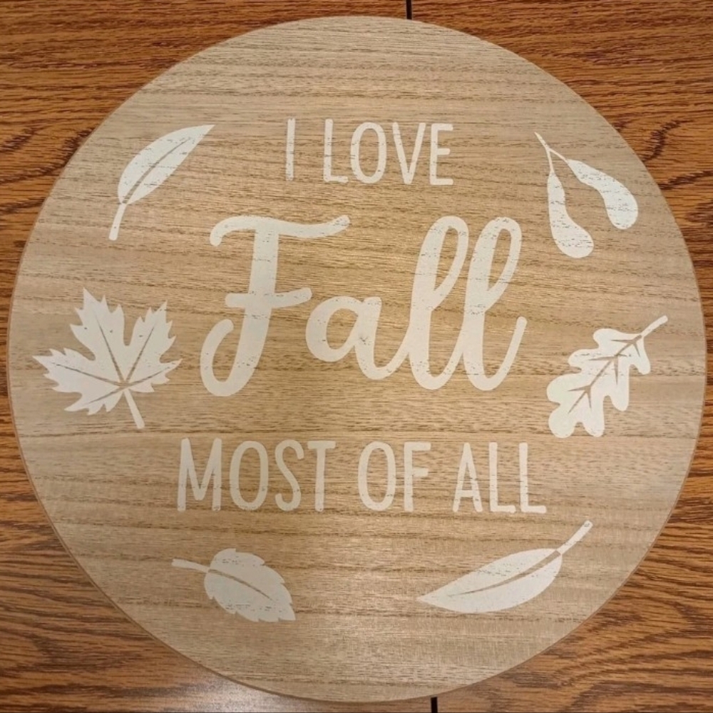 Wooden Lazy Susan - I Love Fall Most Of All - Fall Autumn Decor Kitchen
